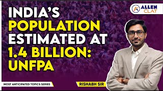 India’s Population Estimated at 1.4 Billion: UNFPA | GK | ALLEN CLAT 2025 | By Rishabh Sir