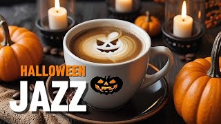 Halloween Jazz Music ~ Playlist 2024 To Make Your Mood For Relaxing and Calm