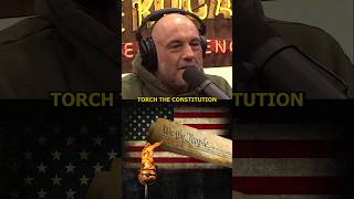 Rogan on Scary Calls to Torch the Constitution