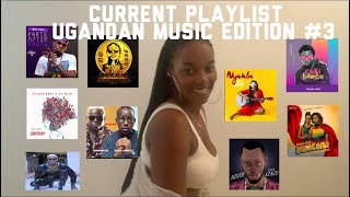 Current Playlist September 2019 (Ugandan Music Edition Part 3) - Melbs