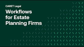 Automated Workflows for Estate Planning Firms