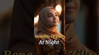 Benefits of zikr at night #shorts #ytshorts #youtube #islam #subscribe #like #comment #share