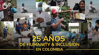 25 años de Humanity & Inclusion en Colombia