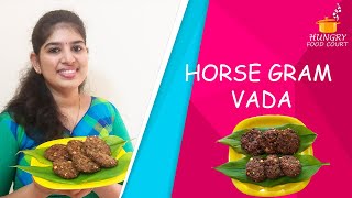 கொள்ளு வடை || High protein low fat Horse Gram Vada || Kollu Vadai in Tamil || English Subtitles