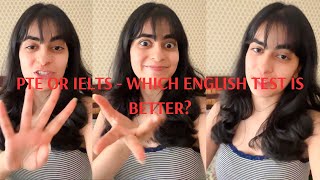 IELTS or PTE - Which English Test is Best? PERSONAL EXPERIENCE | BEST ADVICE FOR INDIAN STUDENTS