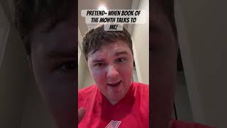 Pretend when book of the month talks to me #comedy #skit #funny #booktube #bookworm #review