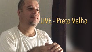 LIVE - Preto Velho