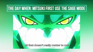 The Day When: Mitsuki first use the Sage Mode