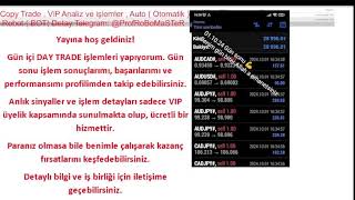 Copy Trade , ViP Analiz ve işlemler , Auto ( Otomatik ) Robot ( BOT) Detay Telegram / ProfRoBoMaSTeR