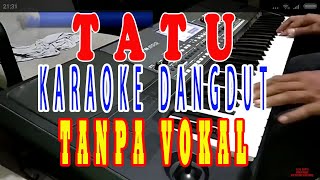 tatu arda didi kempot karaoke dangdut koplo lirik tanpa vokal