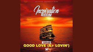 Good Love (A+ Lovin')