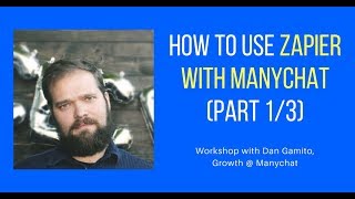 How to Use Zapier with Manychat (Part 1/3)