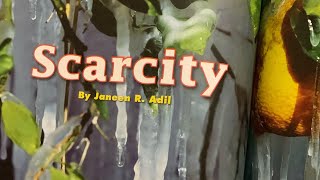 Scarcity By Janeen R Adil Read Aloud