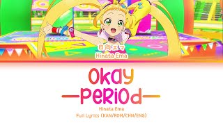 おけまる (Okay —period—) — Hinata Ema | FULL LYRICS (KAN/ROM/中/ENG)