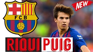 الفتى الواعد : [ ريكي بويغ - Riqui Puig ] - أفضل ما قدم مع برشلونة حتى الآن HD