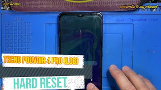 TECNO POUVIOR 4 PRO  (LC8) HARD RESET