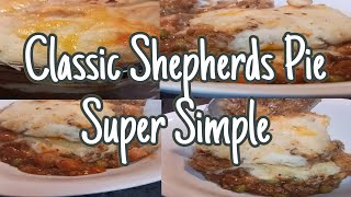 Shepards Pie | Super simple dinner recipe