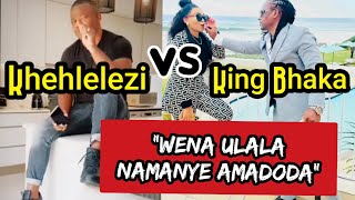 Bafunana ngesbhakela ke manje, Khehlezi vs King Bhaka