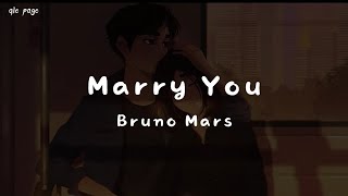 Marry You - Bruno Mars ( speed up ) lyrics