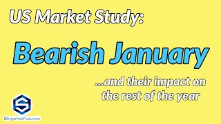 Day Trading // BEARISH JANUARY // Bearish January and how they impact the rest of the year!