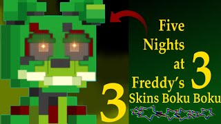 Five Nights at Freddy's 3 Skins Boku Boku | ⫷༻Aɳԃɾéʂ༺YT⫸ |#fnaf