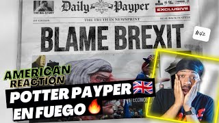 American Reacts to Potter Payper - Blame Brexit #potterpayper #blamebrexit #london #grm #music