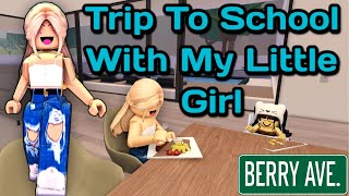 💗 Trip To School With My Little Girl 💗 | Berry Avenue 🏠 Roleplay | Voice RP | Unedited Live Play