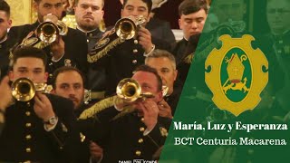 María, Luz y Esperanza | BCT Centuria Macarena