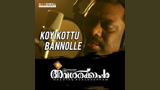 Koyikottu Bannolle (From "Hashtag Avalkkoppam")