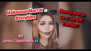 UP Theater CR | Horror Storytime by Ayna Cristobal | Team RomAyne