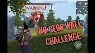 No GLOO WALL challenge /fulloffgaming