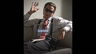 Do you like to accompany ME to dinner - ,,American Psycho'' Edit | Stereo Love (Slowed)