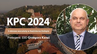 KPC 2024. Nowy model postępowania cywilnego w praktyce (3-dniowe warsztaty wyjazdowe w Kazimierzu).