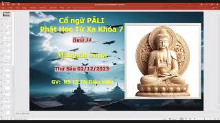 BÀI 34: HẠNH PHÚC KINH (Maṅgala Sutta, Suttanipāta Pāḷi) Phần đầu