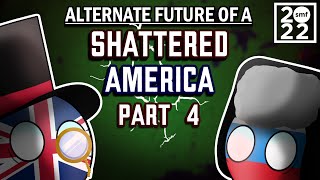 Alternate Future of a Shattered America Part 4 - TRAILER