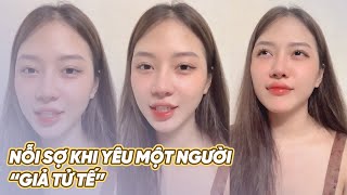 Nỗi sợ khi yêu một người "GIẢ TỬ TẾ" | Cột Sống Gen Z