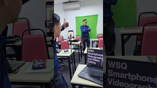 I'm currently facilitating a 3-day WSQ smartphone videography and video editing class!