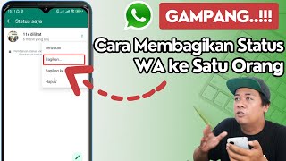 ✅ Cara Membagikan Status WA ke Satu Orang