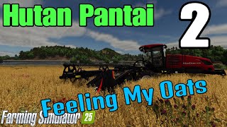 Hutan Panti #2 on FS25 / Feeling My Oats