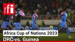 DRC face  Guinea in Africa Cup of Nations last eight clash • RFI English