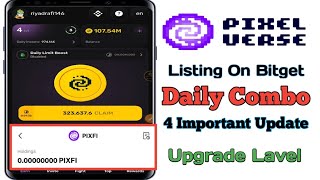 Pixelverse Daily Combo|| Pixelverse PIXFI Token Listing|| PixelTap New Important Update|| pixelverse