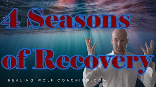 4 Seasons of Recovery