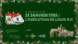 21 janvier 1793 : L'exécution de Louis XVI (8 décembre)