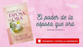 El poder de la esposa que ora ~AUDIOLIBRO QUE CAMBIARÁ TU VIDA~