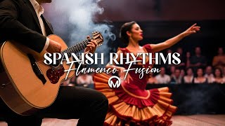 Uplift Your Spirit with Joyful Spanish Guitar and Flamenco Music (Fusion V. Playlist)