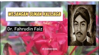 Wejangan Dari Sunan Kalijaga | Ngaji Filsafat | Dr. Fahrudin Faiz