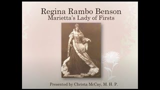 Lunch and Learn: Regina Rambo Benson: Marietta’s Lady of Firsts by Christa McCay