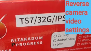Android car stereo reverse camera video settings