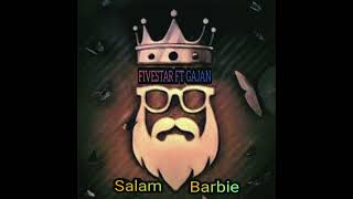 MekanFiveStar ft GaJaN Salam Barbie @MekanFivestar @Gajan #trending #trend #trend  #trendingnews