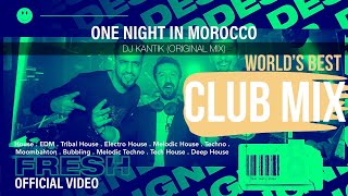 Dj Kantik - One Night in Morocco